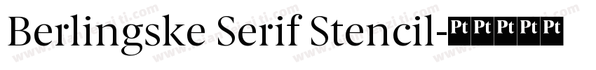 Berlingske Serif Stencil字体转换